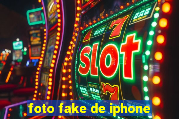 foto fake de iphone